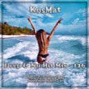 KosMat - Deep & Nu Hit Mix - 126