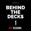 alero - Behind The Decks-1