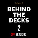 alero - Behind The Decks-2