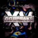 DC Breaks, Eva Lazarus - We Never Slow Down