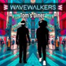 Wavewalker - Tom's Diner