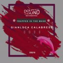 Gianluca Calabrese - Trapped in The Mask
