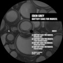 Eden Grey - Battery Cake For Marcel (Original Mix)