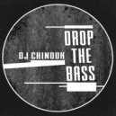 DJ Chinook - Drop the Bass