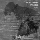 Ricky Cross - Don't Trust Her Speeches