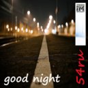 54ru - Good Night (Tomorrow Will Be A Great Day)