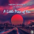 Neon States Ft Xona - A Little Piece of You