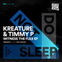 Kreature, Timmy P - The Witness (Original Mix)