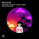 Walter Pain, Sam Philip, Thomas Piranio, Mitch B., Revel - Rescue Me