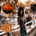 Djs Vibe - Only Trance Mix 2020