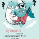 DjStasON - Український mix vol.10
