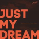 Bronster Bridge - Just My Dream (Just Born in \'82 Remix)