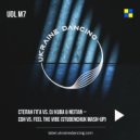 Степан Гіга vs. DJ KUBA & NEITAN - Сон vs. Feel The Vibe (Studenchuk Mash Up)