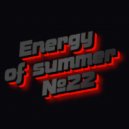 Dj Pryazhkin - Energy of summer №22