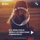 PZF vs. Nirvana, Victor Lou - Марічка vs. Lose yourself in dance