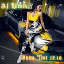 DJ Retriv - Drum Time ep. 10
