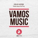Felix Leiter - Think About The Way