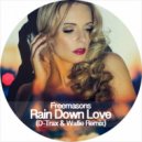 Freemasons feat. Siedah Garrett - Rain Down Love (D-Trax & Wallie Radio Mix)
