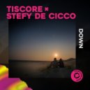 Tiscore feat. Stefy De Cicco - Down