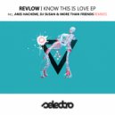 Revlow - I Know This Is Love
