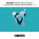 Revlow - I Know This Is Love (DJ Susan, More Than Friends Remix)