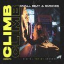 SMALL BEAT, SMOKES - Climb (Radio Edit)