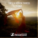 CMCV & Hidden Tigress - Soar