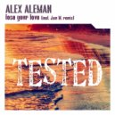 Alex Aleman - Lose Your Love