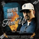 Hush - Fired Up
