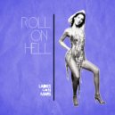 Ladies On Mars - Roll On Hell