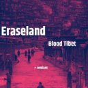 Eraseland - Blood Tibet (Max Guerrero Remix)