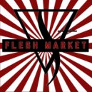 Still Forever - Flesh Market