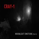 Cray 1 - Moonlight Emotions Part 2