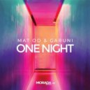 Mat O.D & Garuni - One Night