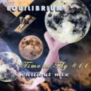 Equilibrium (CJ) - Time to Fly #11