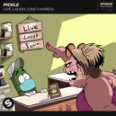 Pickle + Karen - Live, Laugh, Love