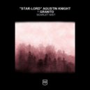 ''Star-Lord'' Agustin Knight & Granito - Scarlet Mist