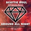 Scottie Soul - I Can Do This All Night