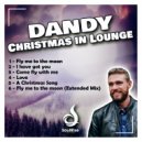 Dandy - Fly me to the moon (Extended Mix)