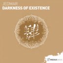 Jedmar - Darkness Of Existence