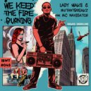 Lady Waks & Mutantbreakz feat. MC Navigator - We Keep The Fire Burning