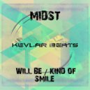 MidsT - Kind Of Smile