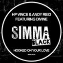 HP Vince, Andy Reid, Divine - Hooked On Your Love