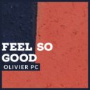 Olivier Pc - Just Be Good