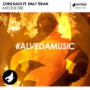 Chris Kaos ft. Emily Tehan - Into the Fire