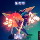 Catch Vibe - Banger (Original)