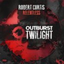 Robert Curtis - Relentless