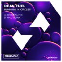 Dean Fuel - Running In Circles