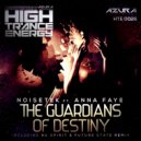 Noisetek, Anna Faye - Guardians of Destiny