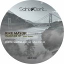 Kike Mayor - Choices